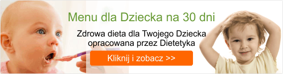Menu dla dziecka na 30 dni